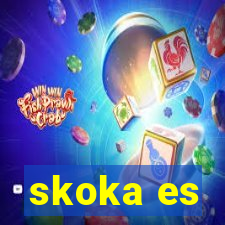 skoka es